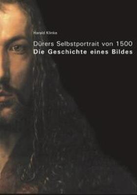 Klinke |  Dürers Selbstportrait von 1500 | Buch |  Sack Fachmedien