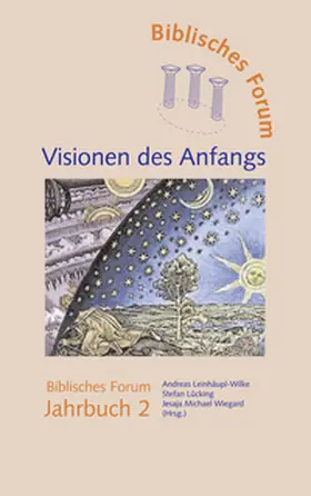 Leinhäupl-Wilke / Lücking / Wiegard |  Visionen des Anfangs | Buch |  Sack Fachmedien