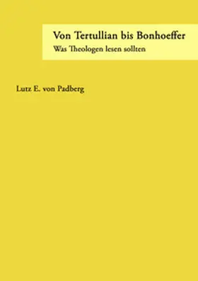 Padberg |  Von Tertullian bis Bonhoeffer | Buch |  Sack Fachmedien