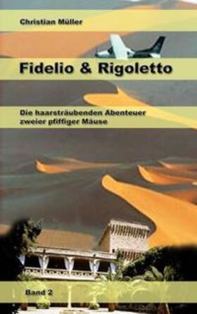 Müller |  Fidelio & Rigoletto Band 2 | Buch |  Sack Fachmedien