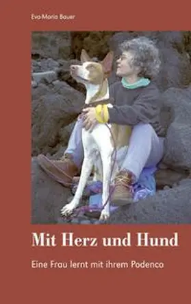 Bauer |  Mit Herz und Hund | Buch |  Sack Fachmedien