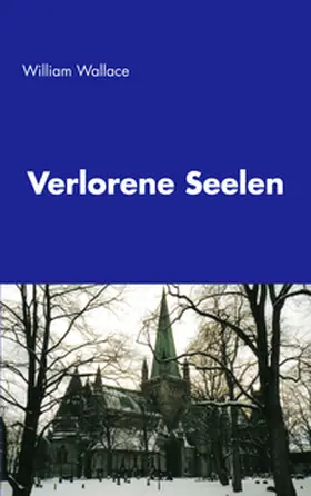 Wallace |  Verlorene Seelen | Buch |  Sack Fachmedien