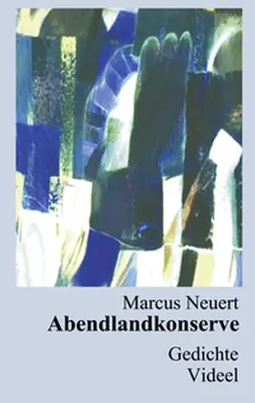 Neuert |  Abendlandkonserve | Buch |  Sack Fachmedien