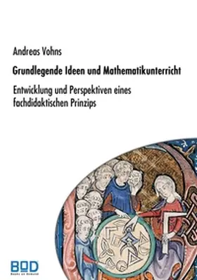 Vohns |  Grundlegende Ideen und Mathematikunterricht | Buch |  Sack Fachmedien