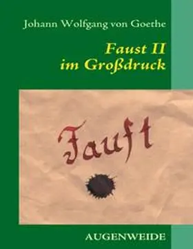 von Goethe / Franzen |  Faust II im Grossdruck | Buch |  Sack Fachmedien