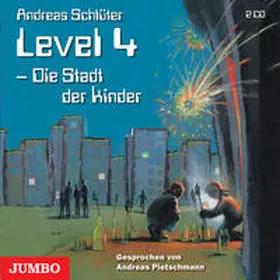 Schlüter |  Level 4. Die Stadt der Kinder. 2 CDs | Sonstiges |  Sack Fachmedien