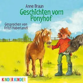 Braun |  Geschichten vom Ponyhof | Sonstiges |  Sack Fachmedien