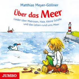 Meyer-Göllner |  Über das Meer | Sonstiges |  Sack Fachmedien