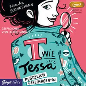 Scheunemann |  T wie Tessa 01. Plötzlich Geheimagentin! | Sonstiges |  Sack Fachmedien