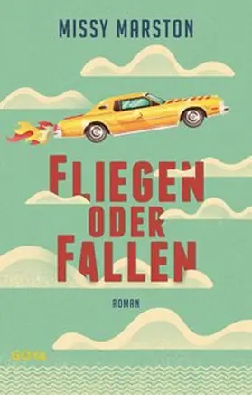 Marston |  Fliegen oder fallen | Buch |  Sack Fachmedien