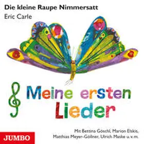 Carle |  Die kleine Raupe Nimmersatt. Meine ersten Lieder | Sonstiges |  Sack Fachmedien