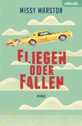 Marston |  Fliegen oder fallen | eBook | Sack Fachmedien