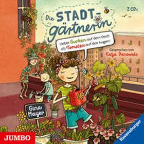 Mayer |  Die Stadtgärtnerin. Lieber Gurken auf dem Dach als Tomaten auf den Augen! | Sonstiges |  Sack Fachmedien