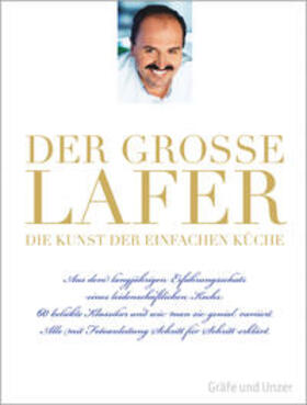 Lafer |  Der große Lafer- Die Kunst der einfachen Küche. | Buch |  Sack Fachmedien