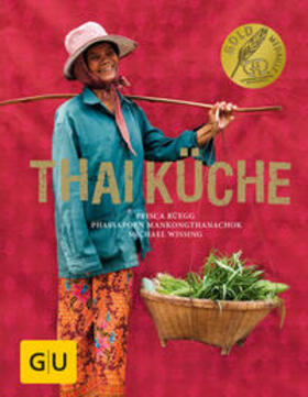 Ruegg / Wissing / Mankongthanachok | Thaiküche | Buch | 978-3-8338-2203-2 | sack.de