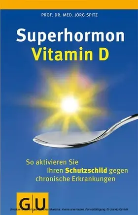 Spitz |  Superhormon Vitamin D | eBook | Sack Fachmedien