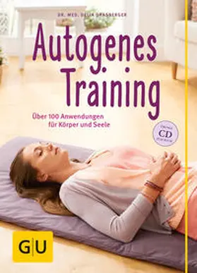 Grasberger |  Autogenes Training (mit CD) | Buch |  Sack Fachmedien