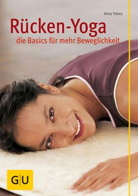 Trökes |  Rücken-Yoga – die Basics für mehr Beweglichkeit | eBook | Sack Fachmedien