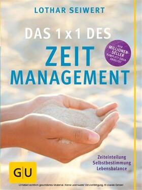 Seiwert |  Das 1x1 des Zeitmanagement | eBook | Sack Fachmedien