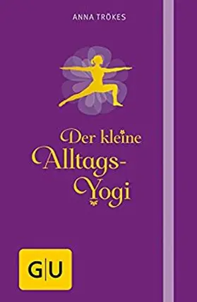 Trökes |  Der kleine Alltags-Yogi | eBook | Sack Fachmedien