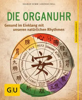 Hemm / Noll |  Die Organuhr | Buch |  Sack Fachmedien