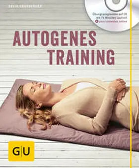 Grasberger |  Autogenes Training (mit CD) | Buch |  Sack Fachmedien