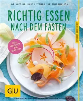 Lützner / Million |  Richtig essen nach dem Fasten | eBook | Sack Fachmedien