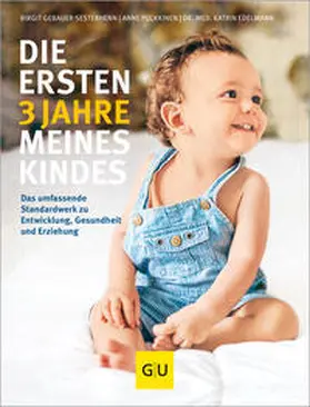 Edelmann / Gebauer-Sesterhenn / Pulkkinen |  Die ersten 3 Jahre meines Kindes | Buch |  Sack Fachmedien