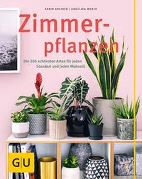 Greiner / Weber |  Zimmerpflanzen | Buch |  Sack Fachmedien