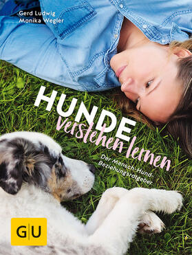 Ludwig / Wegler |  Hunde verstehen lernen | eBook | Sack Fachmedien