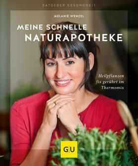 Wenzel |  Meine schnelle Naturapotheke | eBook | Sack Fachmedien