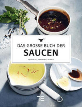 Teubner / Wagner / Wittmann |  Das große Buch der Saucen | Buch |  Sack Fachmedien