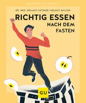 Lützner / Million |  Richtig essen nach dem Fasten | Buch |  Sack Fachmedien