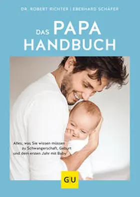 Richter / Schäfer |  Das Papa-Handbuch | Buch |  Sack Fachmedien