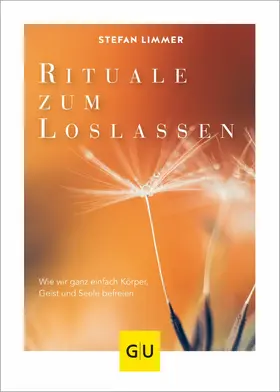 Limmer |  Rituale zum Loslassen | eBook | Sack Fachmedien