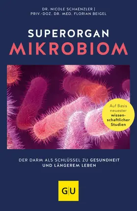 Schaenzler / Beigel |  Superorgan Mikrobiom | eBook | Sack Fachmedien