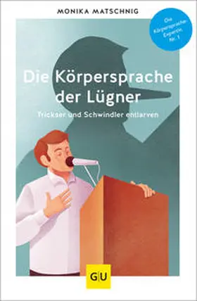 Matschnig |  Die Körpersprache der Lügner | Buch |  Sack Fachmedien