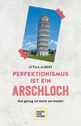 Albert |  Perfektionismus ist ein Arschloch | Buch |  Sack Fachmedien