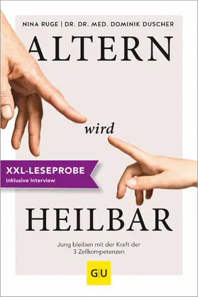 Ruge / Duscher | XXL-Leseprobe: Altern wird heilbar | E-Book | sack.de