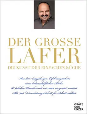 Lafer |  Der große Lafer- Die Kunst der einfachen Küche. | Buch |  Sack Fachmedien