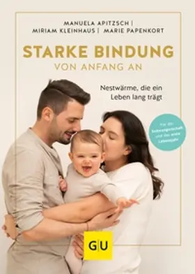 Apitzsch / Papenkort / Kleinhaus |  Starke Bindung von Anfang an | eBook | Sack Fachmedien