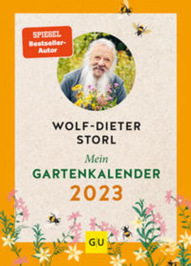Storl |  Storl, W: Mein Gartenkalender 2023 | Buch |  Sack Fachmedien