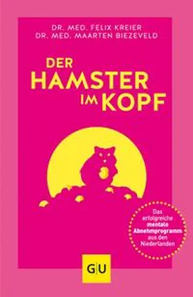 Kreier / Biezeveld |  Der Hamster im Kopf | eBook | Sack Fachmedien