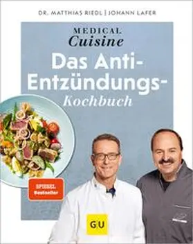 Lafer / Riedl |  Medical Cuisine - das Anti-Entzündungskochbuch | eBook | Sack Fachmedien