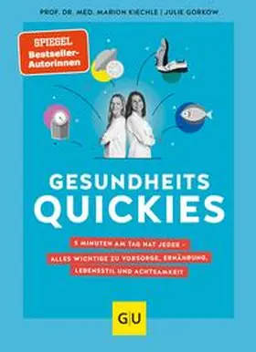 Kiechle / Gorkow |  Gesundheitsquickies | eBook | Sack Fachmedien