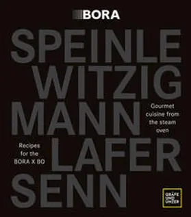 Lafer / Senn / Speinle |  Gourmet cuisine from the steam oven | Buch |  Sack Fachmedien