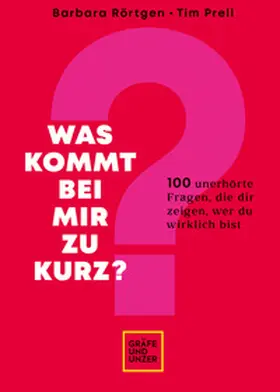 Prell / Rörtgen | Was kommt bei mir zu kurz? | Buch | 978-3-8338-8584-6 | sack.de