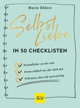 Ehlers |  Selbstliebe in 50 Checklisten | Buch |  Sack Fachmedien