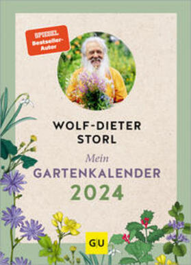 Storl |  Storl, W: Mein Gartenkalender 2024 | Buch |  Sack Fachmedien