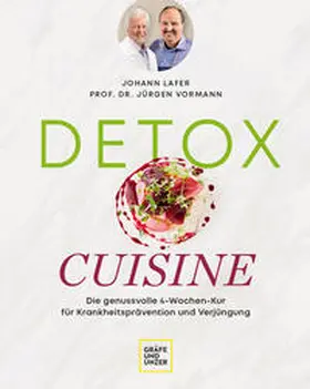 Lafer / Vormann |  Detox Cuisine | Buch |  Sack Fachmedien